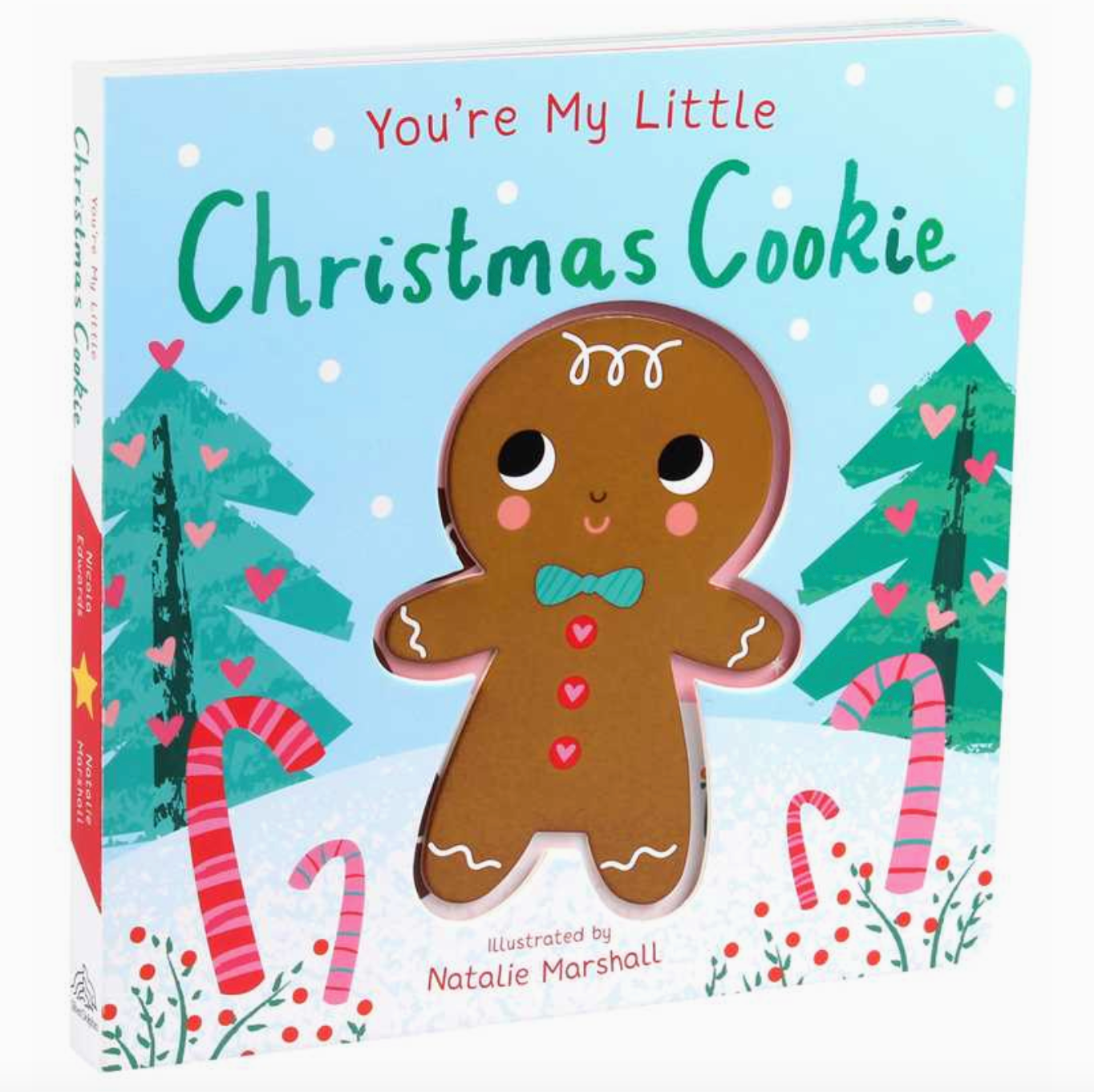 You're My Little Christmas Cookie - Magpies Paducah