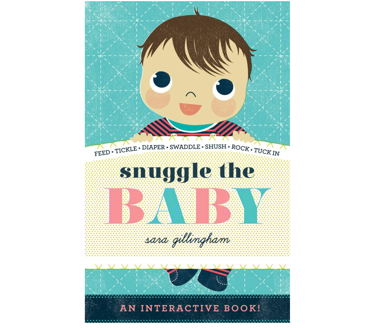 Snuggle the Baby, Interactive Book - Magpies Paducah