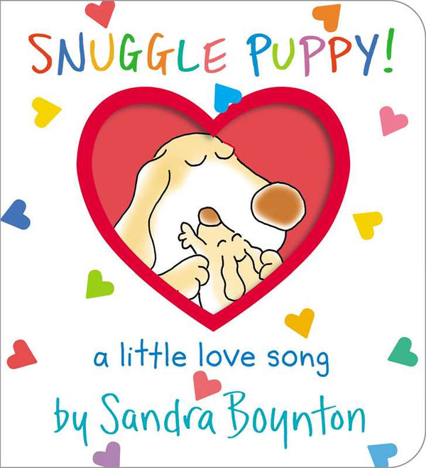 Snuggle Puppy! Board Book