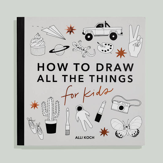 All the Things: How to Draw Books for Kids - Magpies Paducah