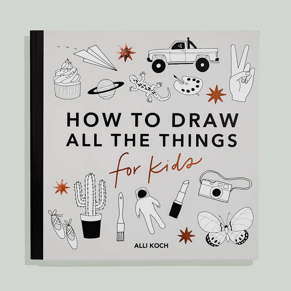All the Things: How to Draw Books for Kids - Magpies Paducah