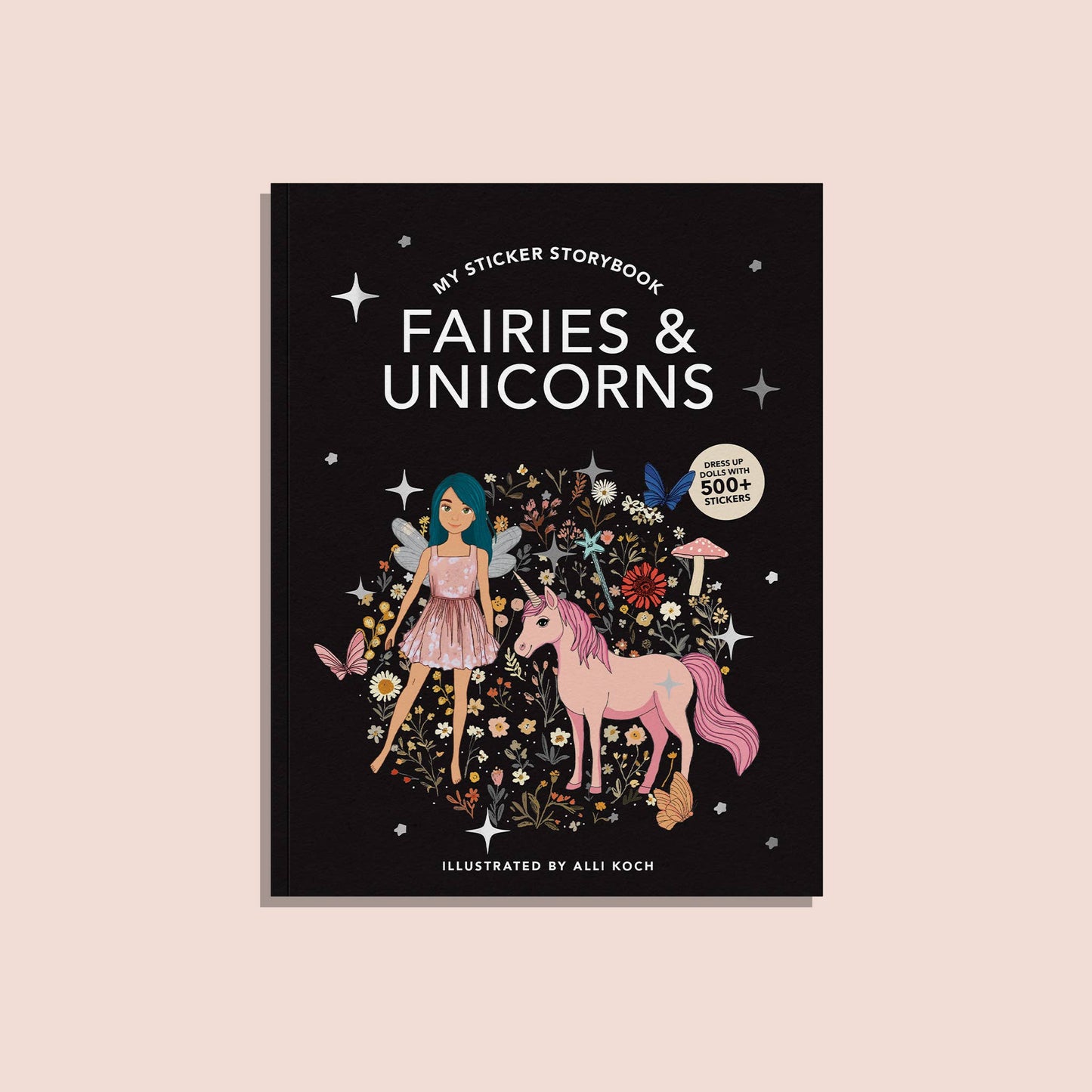 My Sticker Storybook: Fairies and Unicorns - Magpies Paducah