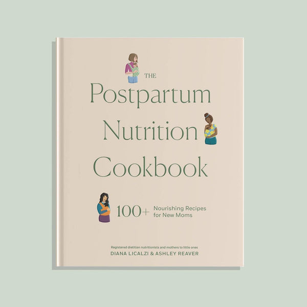 The Postpartum Nutrition Cookbook (New Mom, Baby Shower) - Magpies Paducah