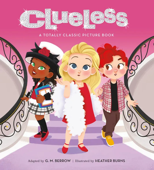 Clueless: A Totally Classic Picture Book - Magpies Paducah