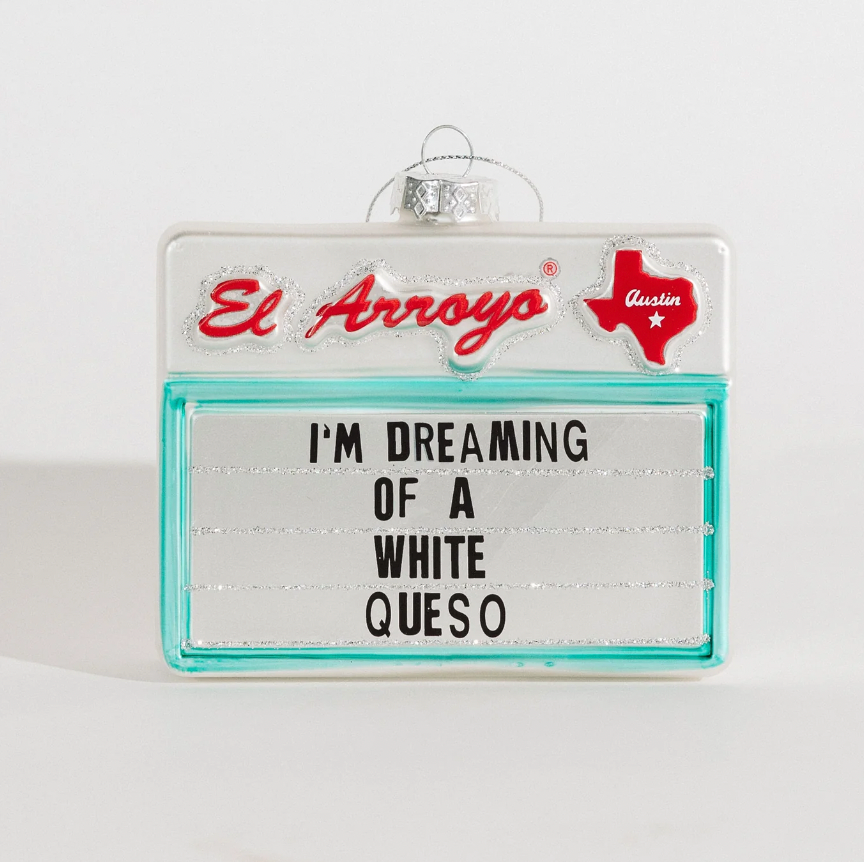 White Queso Sign Ornament - Magpies Paducah