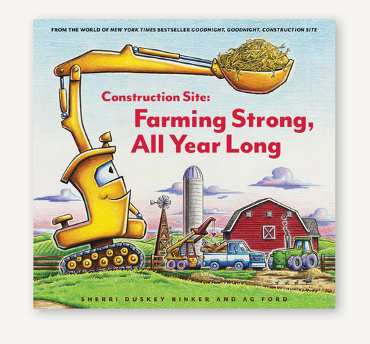 Construction Site: Farming Strong, All Year Long