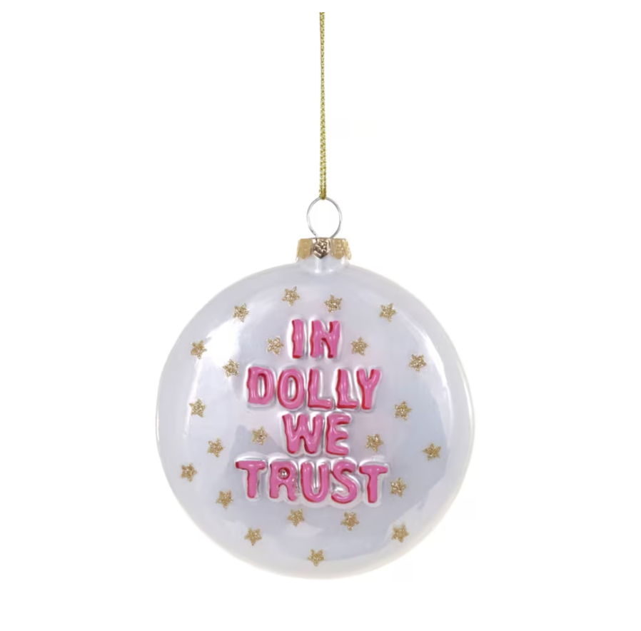 In Dolly We Trust Ornament - Magpies Paducah