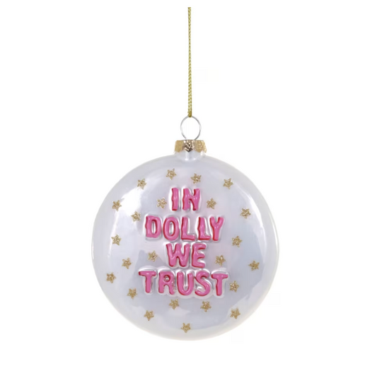 In Dolly We Trust Ornament - Magpies Paducah