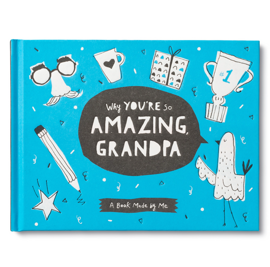 Why You're So Amazing Grandpa - Magpies Paducah