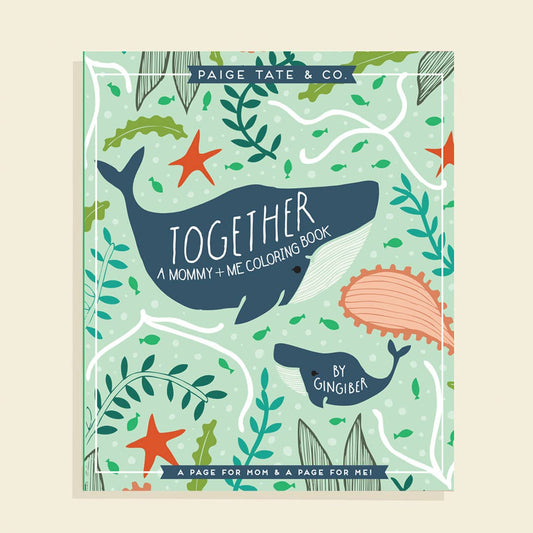 Together: A Mommy + Me Coloring Book - Magpies Paducah