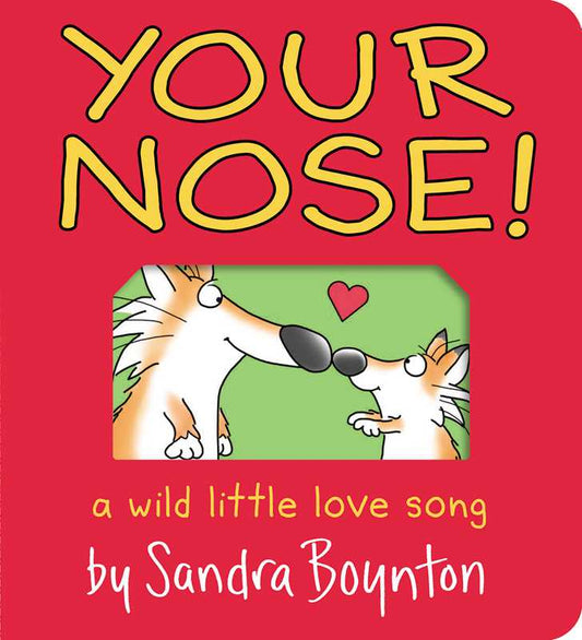 Your Nose! Board Book