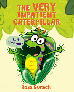 The Very Impatient Caterpillar - Magpies Paducah
